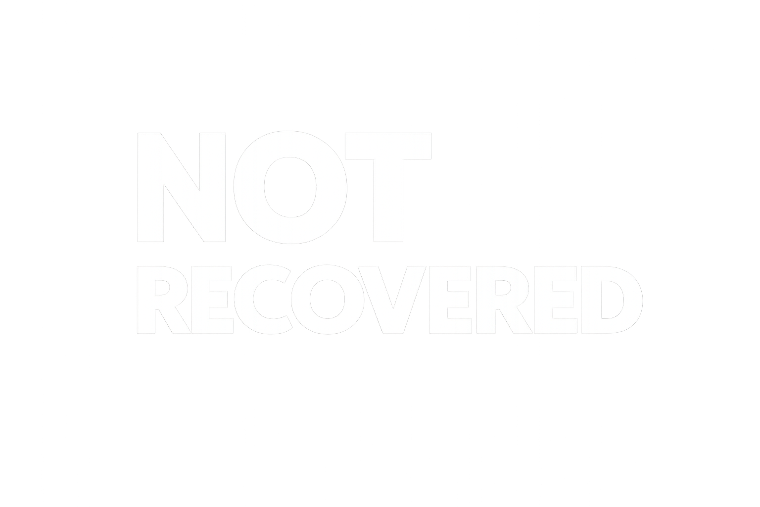 Not Recovered